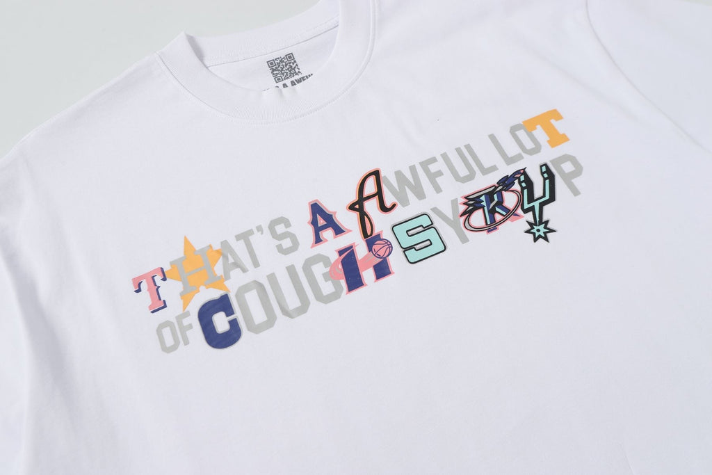 THAT'S A AWFUL LOT OF COUGH SYRUP Front & Back Graphic T-Shirt